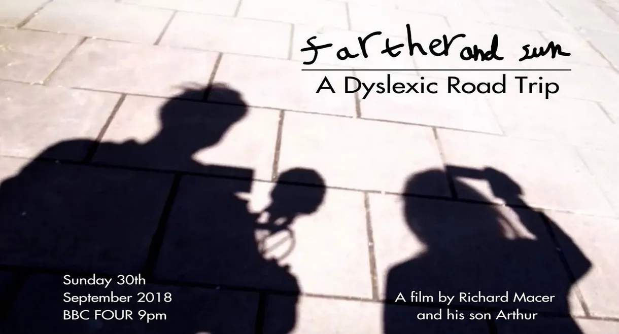 Farther and Sun: A Dyslexic Road Trip