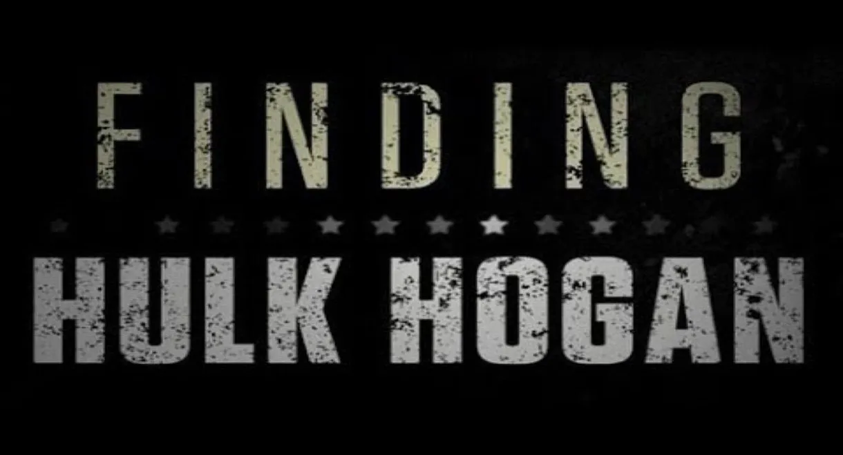 Finding Hulk Hogan