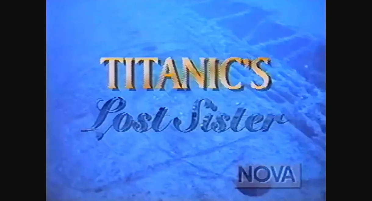 Titanic's Lost Sister