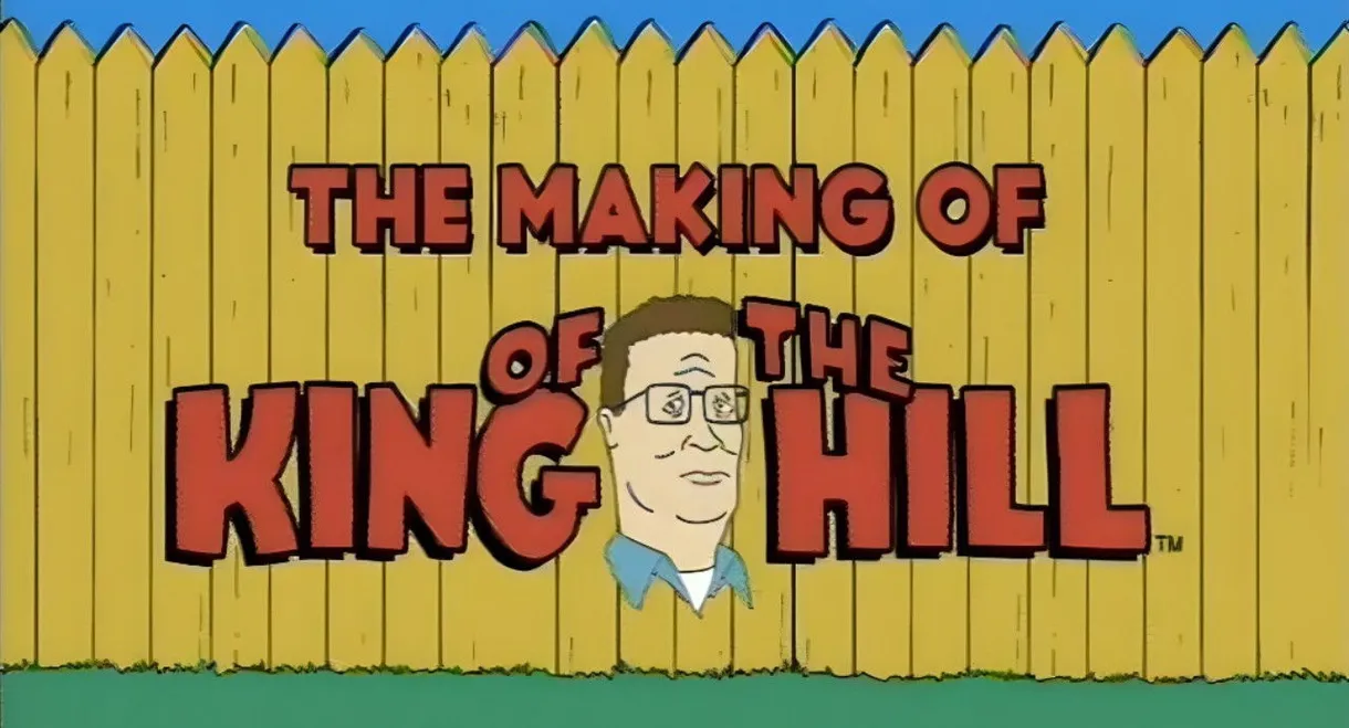 The Making of 'King of the Hill'