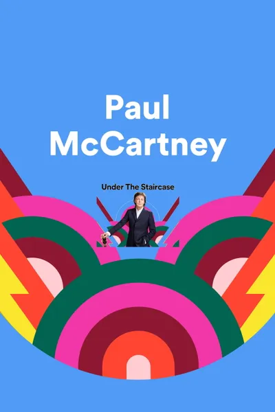 Paul McCartney: Under the Staircase