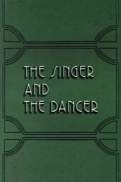 The Singer and the Dancer