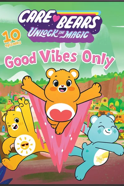 Care Bears: Unlock the Magic – Good Vibes Only
