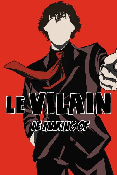 Le vilain : Instantanés