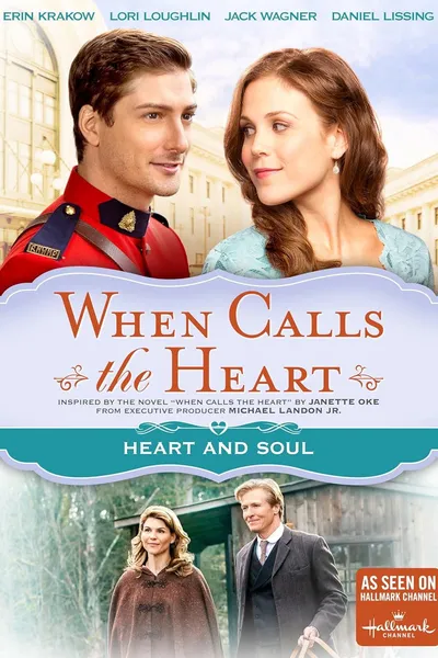 When Calls The Heart: Heart And Soul