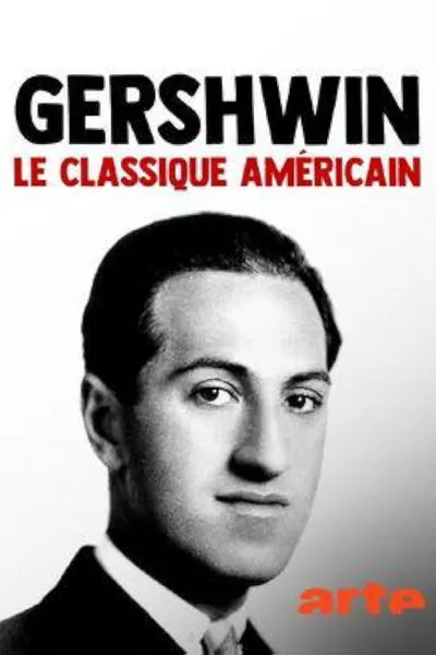 Gershwin: The American Classic