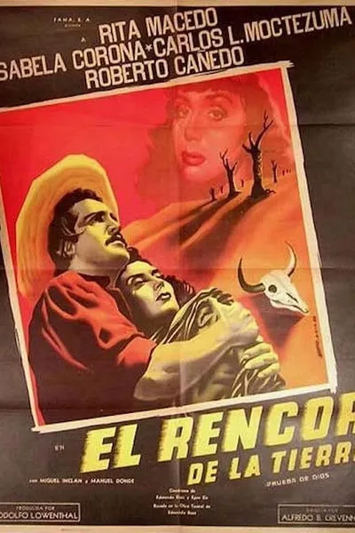 El rencor de la tierra