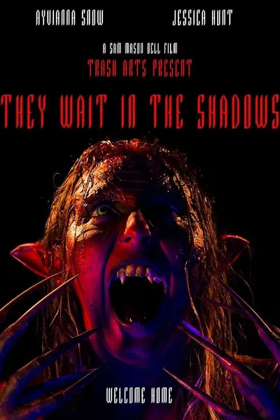 They Wait In Shadows