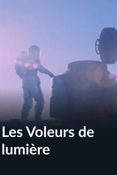 Les Voleurs de lumière