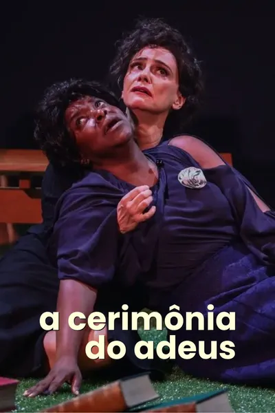 A Cerimônia do Adeus
