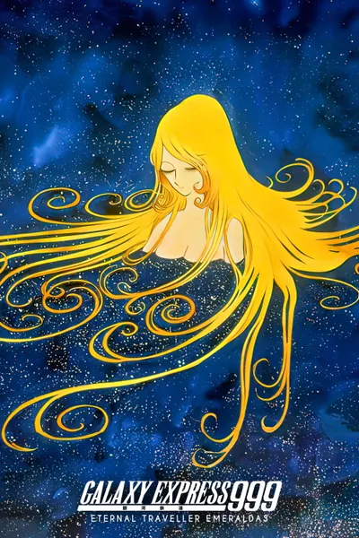 Galaxy Express 999: Eternal Traveler Emeraldas