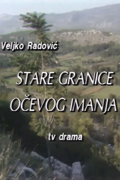 Old Borders of the Father's Property