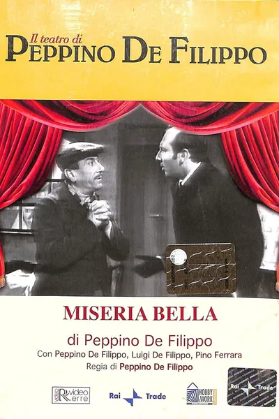 Miseria bella