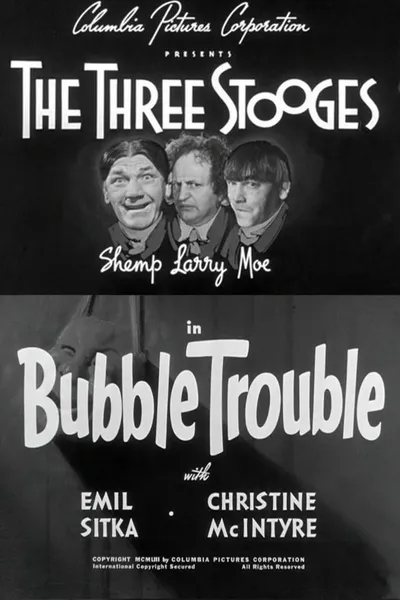 Bubble Trouble