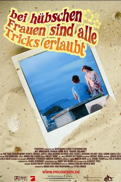 Bei hübschen Frauen sind alle Tricks erlaubt