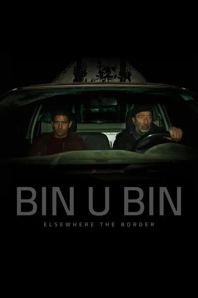 Bin U Bin, Elsewhere the Border