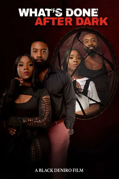 What's Done After Dark