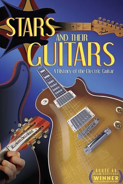 Stars and Their Guitars: A History of the Electric Guitar