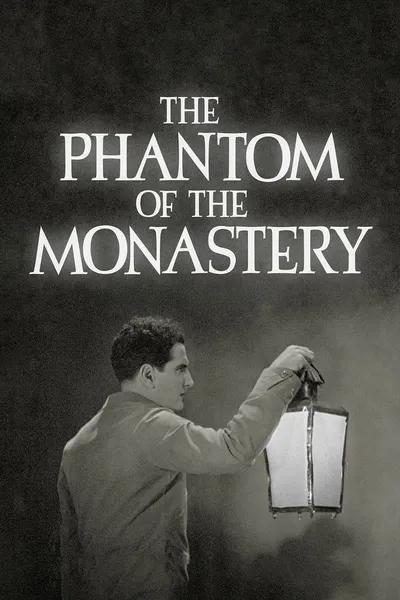 The Phantom of the Monastery