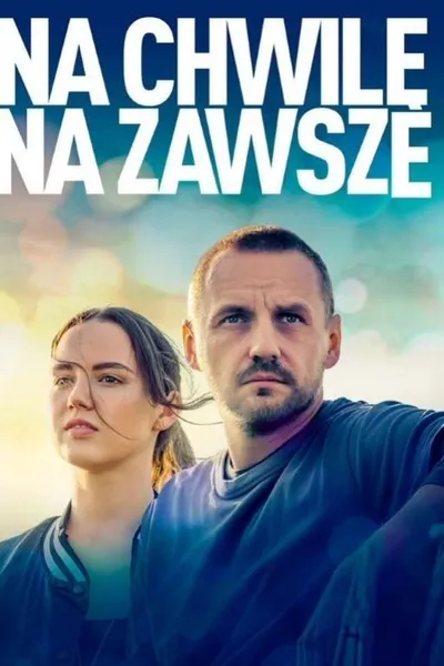 For a Moment, Forever