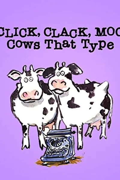 Click, Clack, Moo: Cows That Type