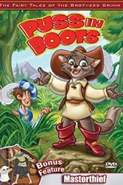 The Fairy Tales of the Brothers Grimm: Puss in Boots / The Masterthief