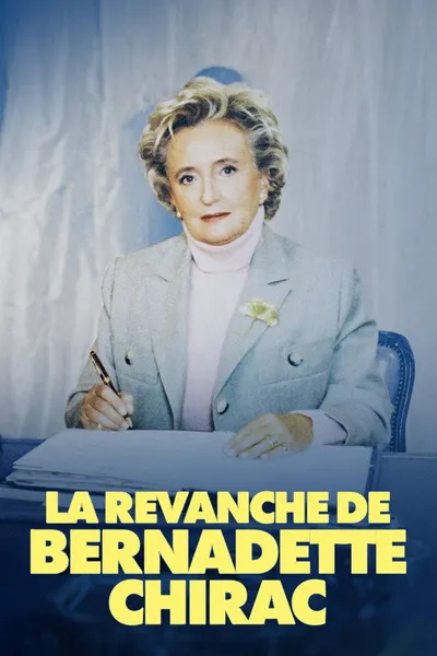 The Revenge of Bernadette Chirac
