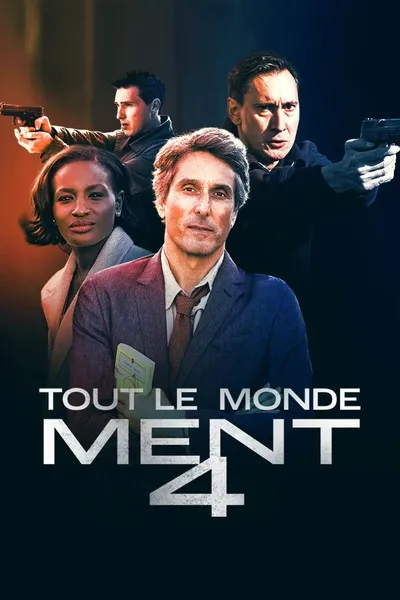 Tout le monde ment 4