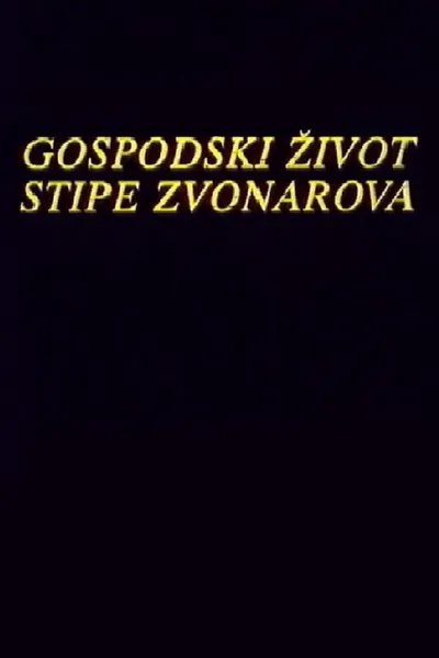 The Life of Stipe Zvonarov