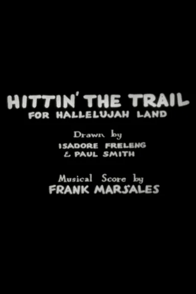 Hittin' the Trail for Hallelujah Land