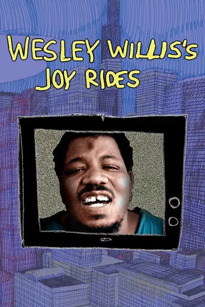 Wesley Willis's Joyrides