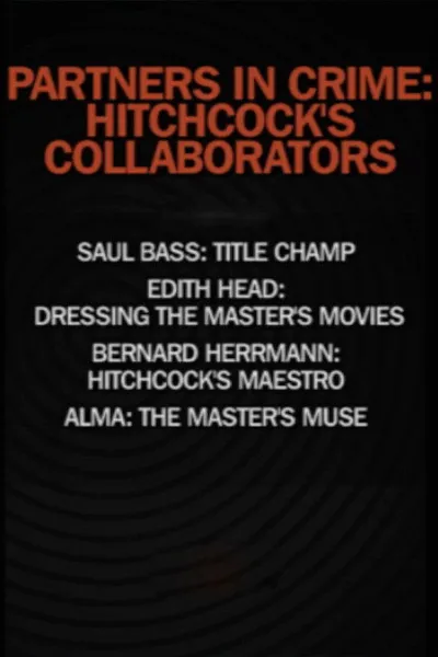 Partners in Crime: Hitchcock's Collaborators