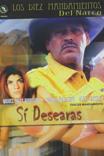 Sí desearás la mujer de tu narco