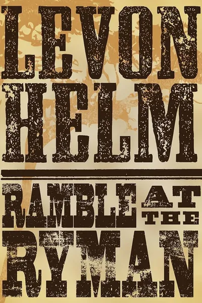 Levon Helm: Ramble At The Ryman