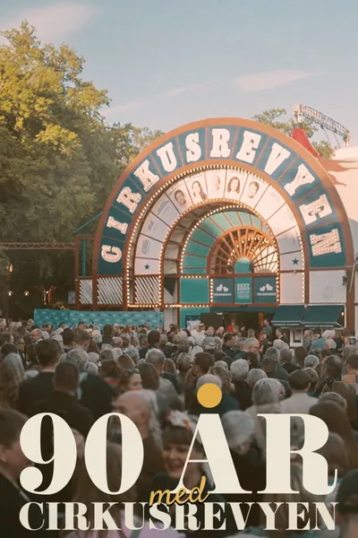 90 år med Cirkusrevyen