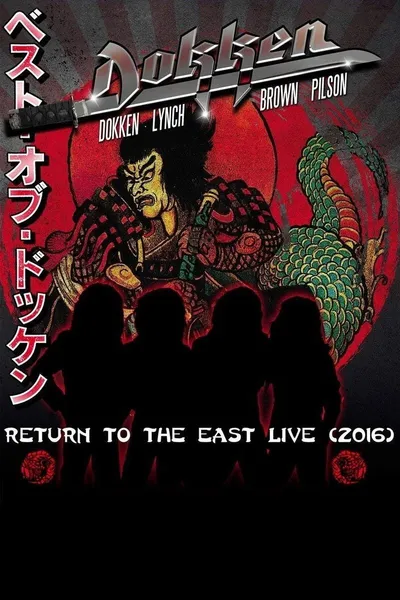 Dokken: Return to the East Live 2016