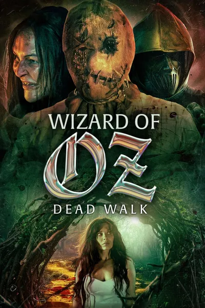Wizard of Oz: Dead Walk