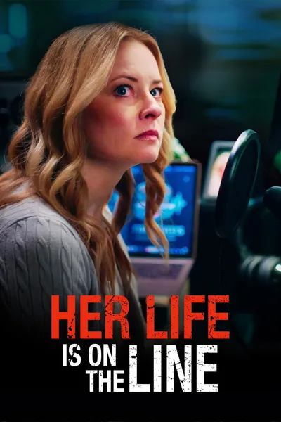 Her Life Is on the Line