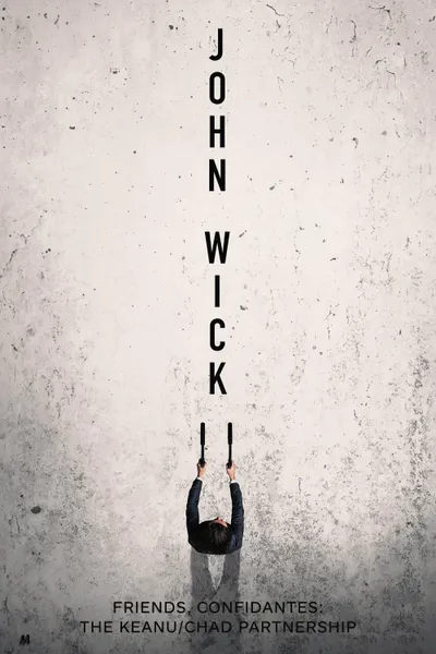 Friends, Confidantes: The Keanu/Chad Partnership