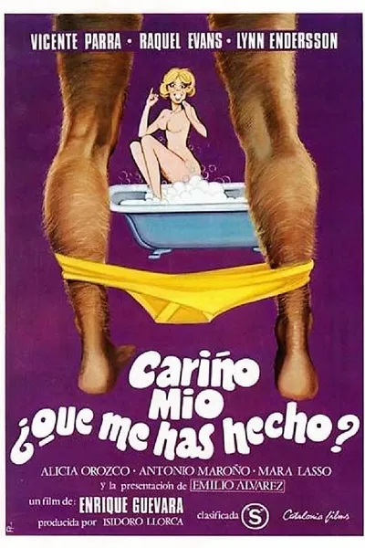 My Darling, What Have You Done to Me?