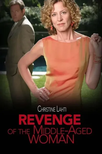 Revenge of the Middle-Aged Woman