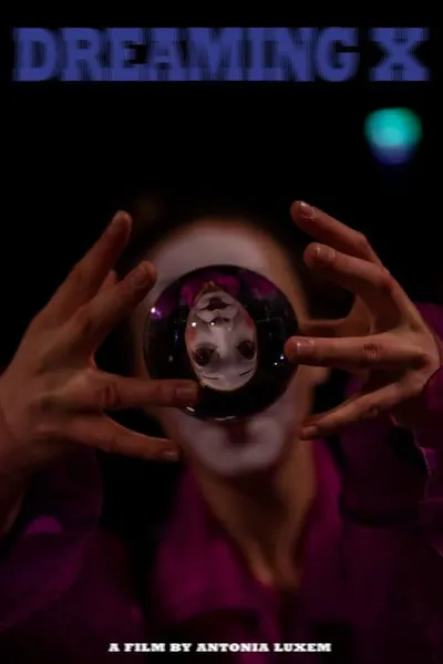 Dreaming X