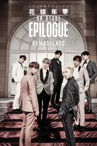BTS 2016 Live The Most Beautiful Moment in Life On Stage: Epilogue Remastered