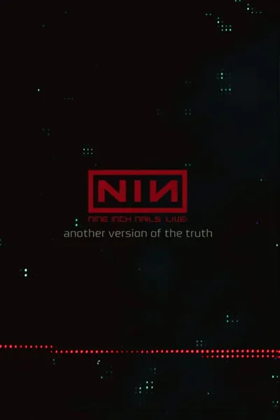 Nine Inch Nails: Another Version of the Truth - The Gift