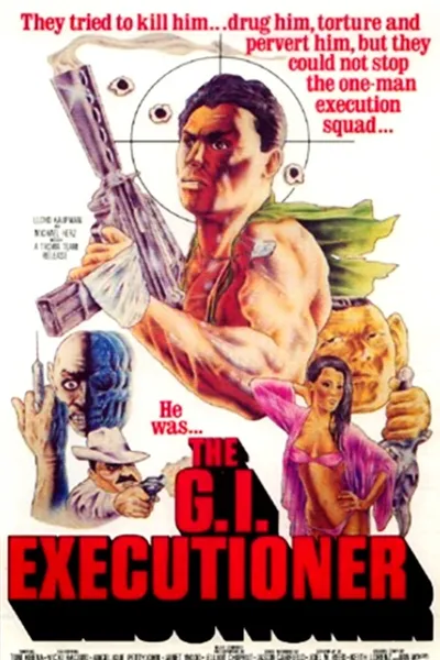 The G.I. Executioner