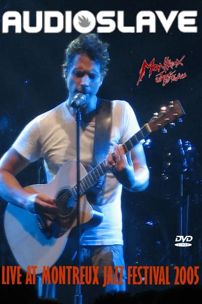 Audioslave: Live at Montreux Jazz Festival