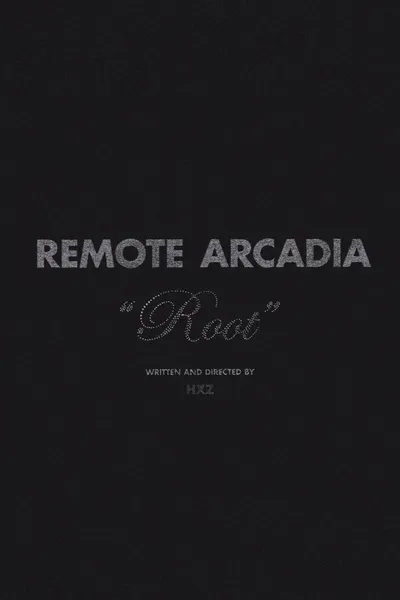 Remote Arcadia: Root