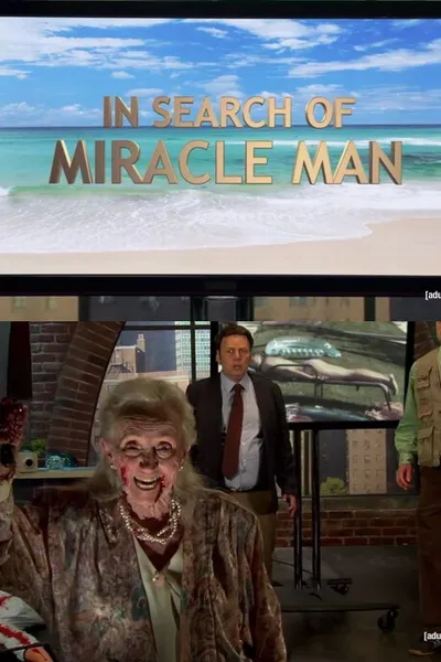 In Search of Miracle Man