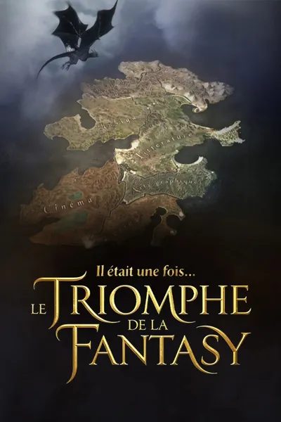 Il était une fois… le triomphe de la Fantasy