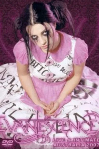 Evanescence - Live And Intimate In Australia